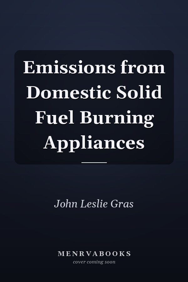 Emissions from Domestic Solid Fuel Burning Appliances