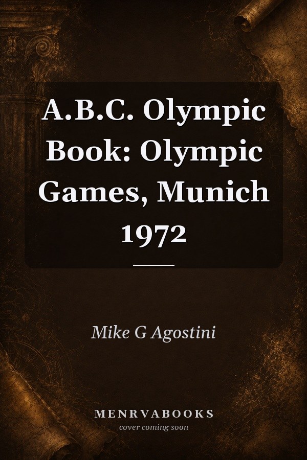 A.B.C. Olympic Book: Olympic Games, Munich 1972