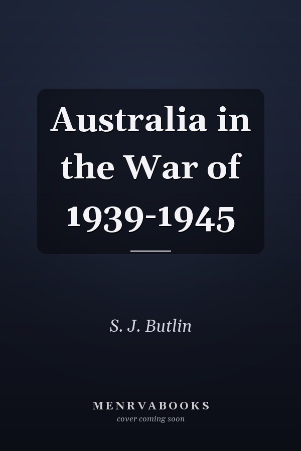 Australia in the War of 1939-1945