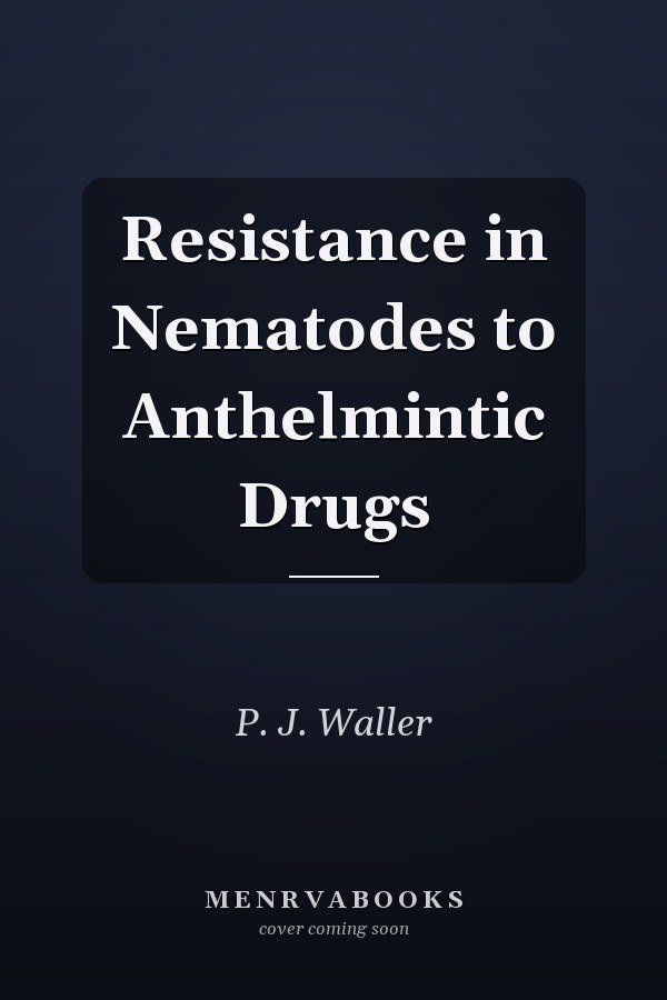 Resistance in Nematodes to Anthelmintic Drugs