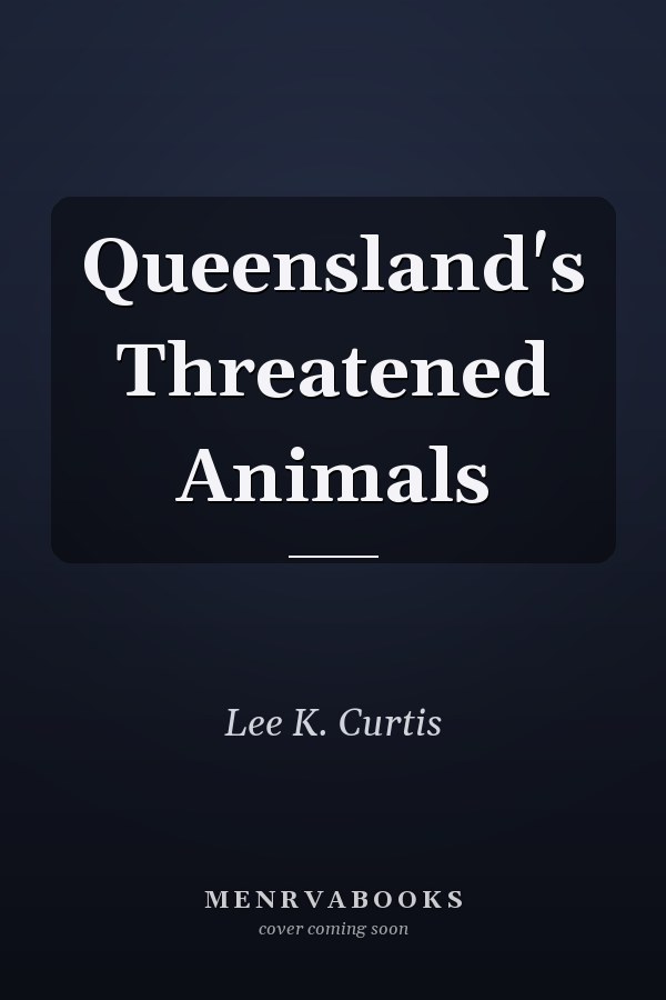 Queensland's Threatened Animals