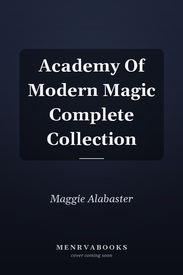Academy Of Modern Magic Complete Collection