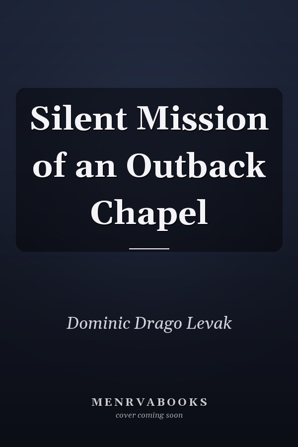 Silent Mission of an Outback Chapel