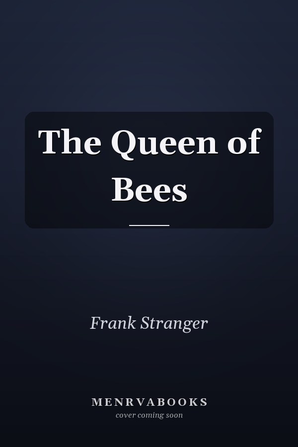 The Queen of Bees