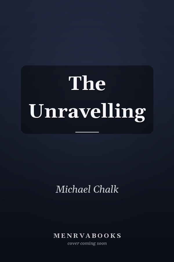 The Unravelling