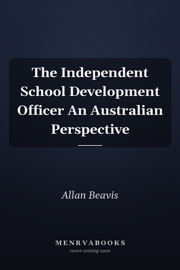 The Independent School Development Officer An Australian Perspective