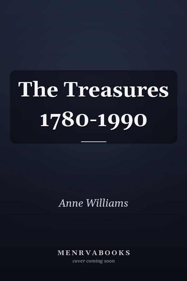 The Treasures 1780-1990