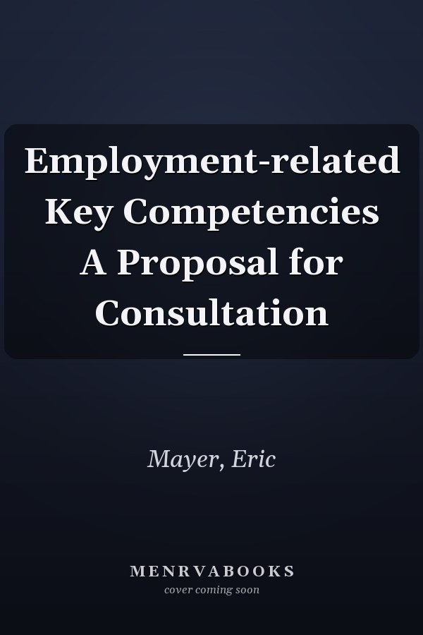 Employment-related Key Competencies A Proposal for Consultation