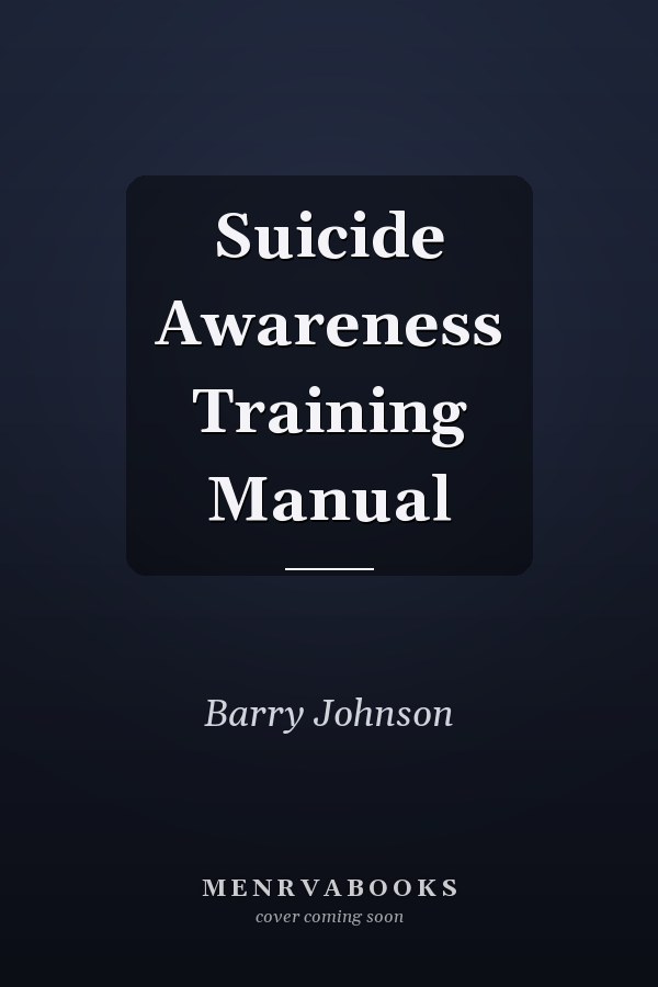 Suicide Awareness Training Manual