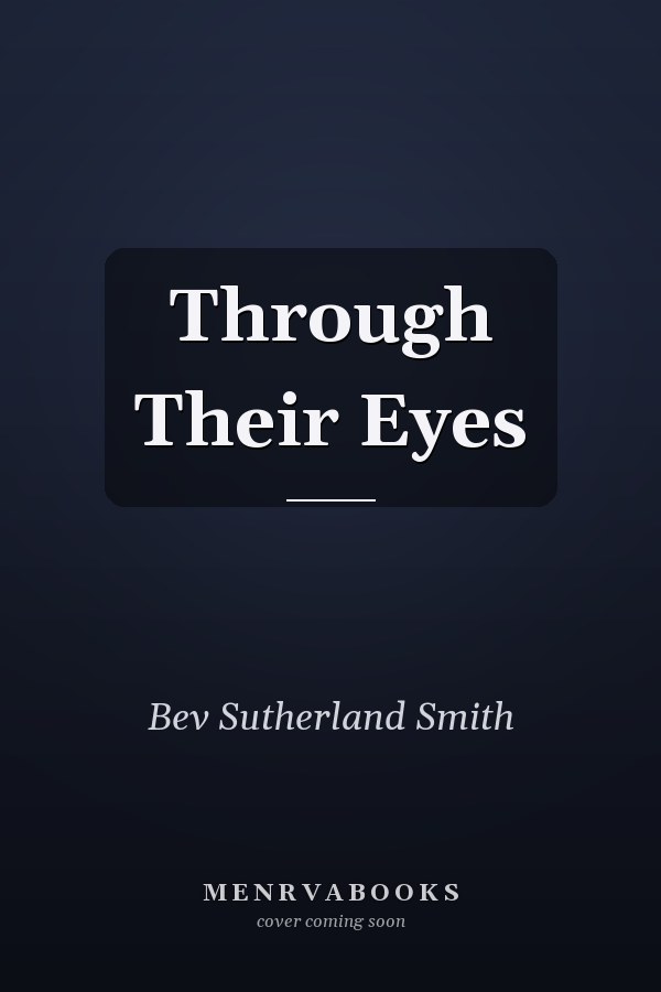 Through Their Eyes