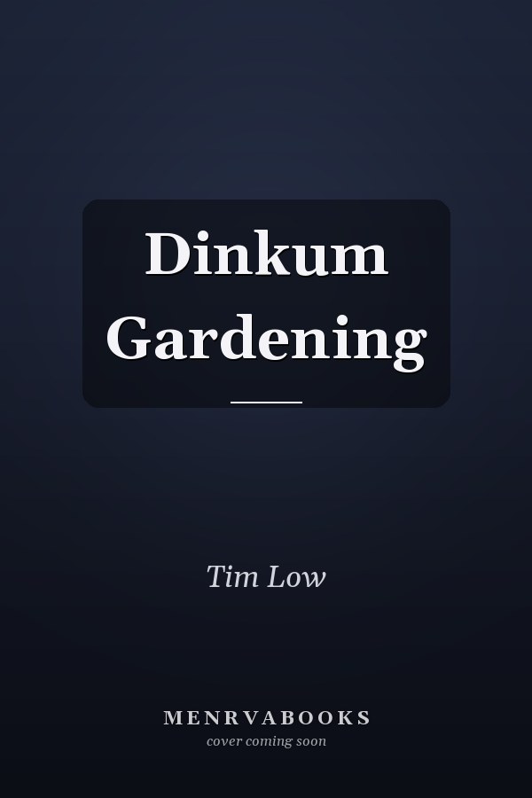 Dinkum Gardening
