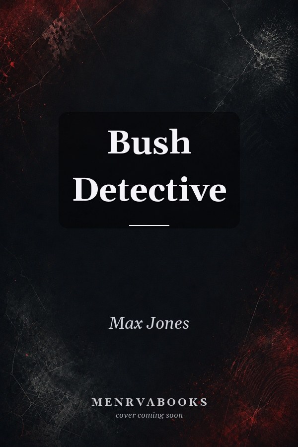 Bush Detective