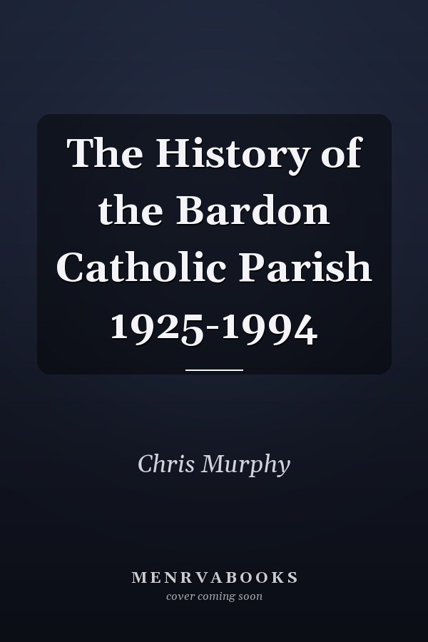 The History of the Bardon Catholic Parish 1925-1994