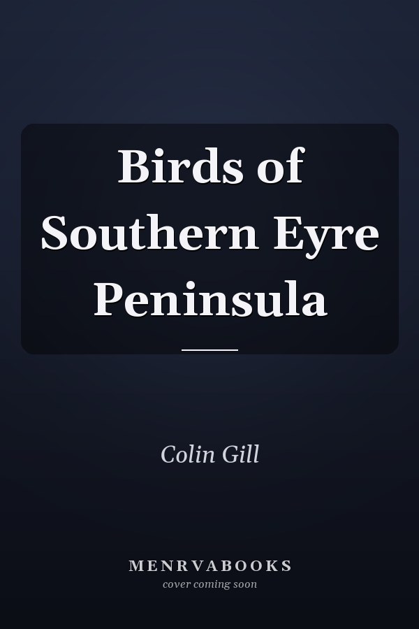 Birds of Southern Eyre Peninsula