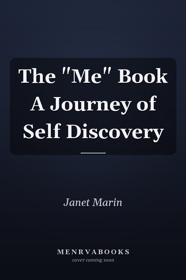 The "Me" Book A Journey of Self Discovery