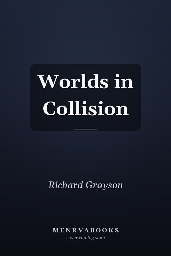 Worlds in Collision