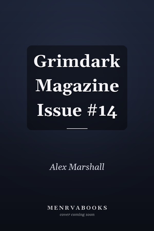 Grimdark Magazine Issue #14