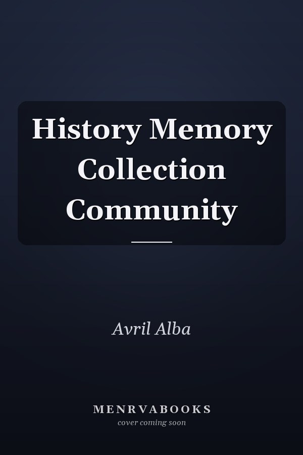 History Memory Collection Community