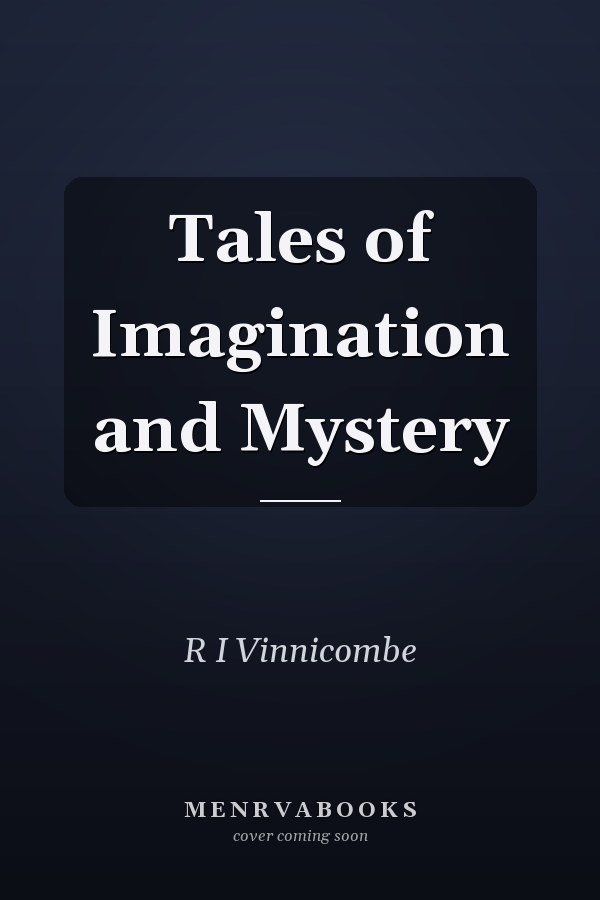 Tales of Imagination and Mystery