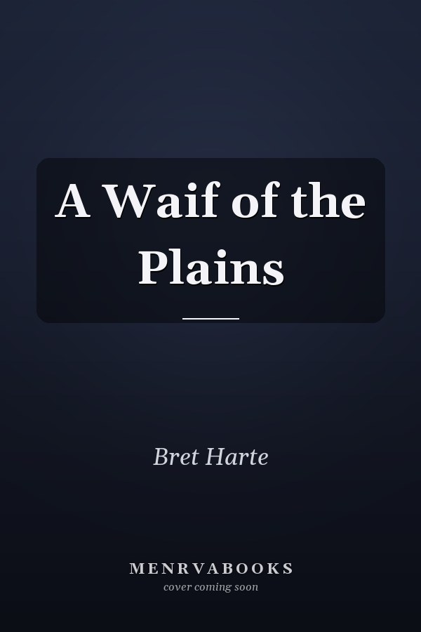 A Waif of the Plains