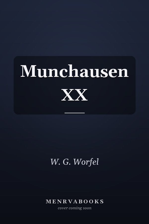 Munchausen XX