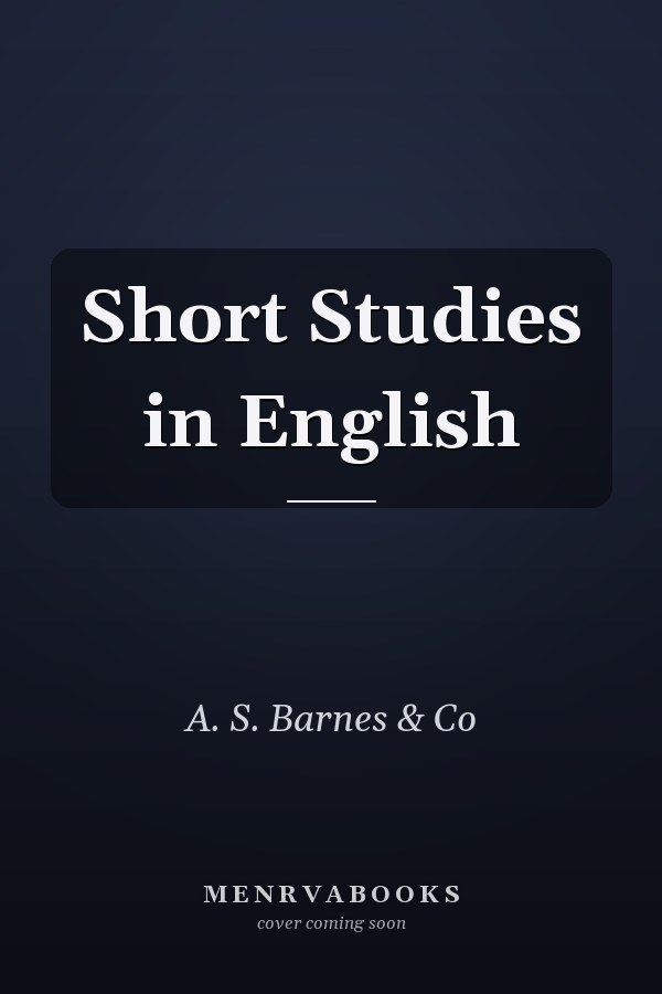 Short Studies in English