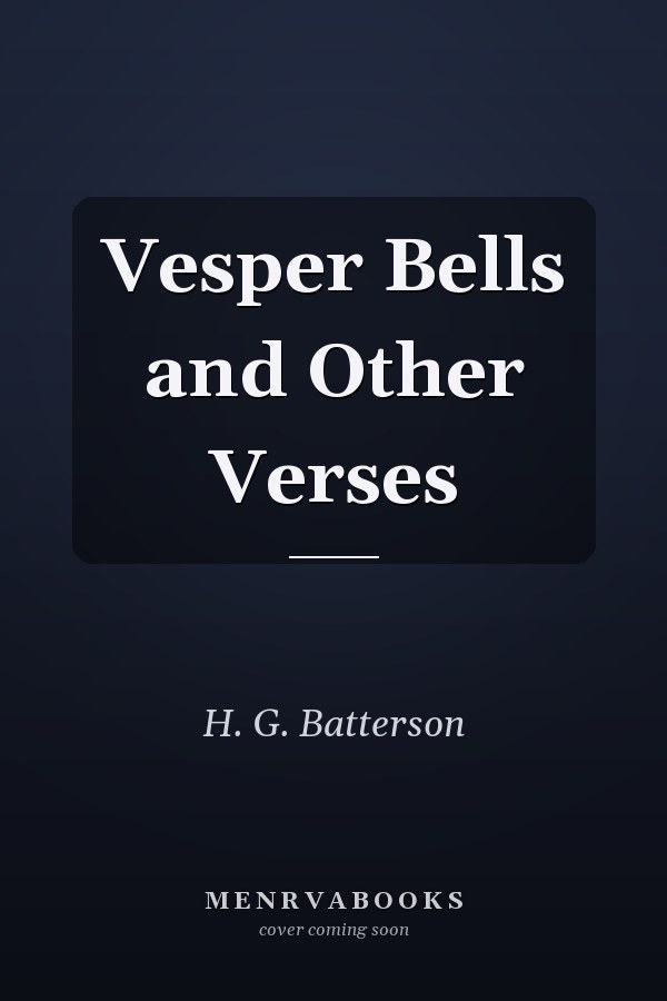 Vesper Bells and Other Verses