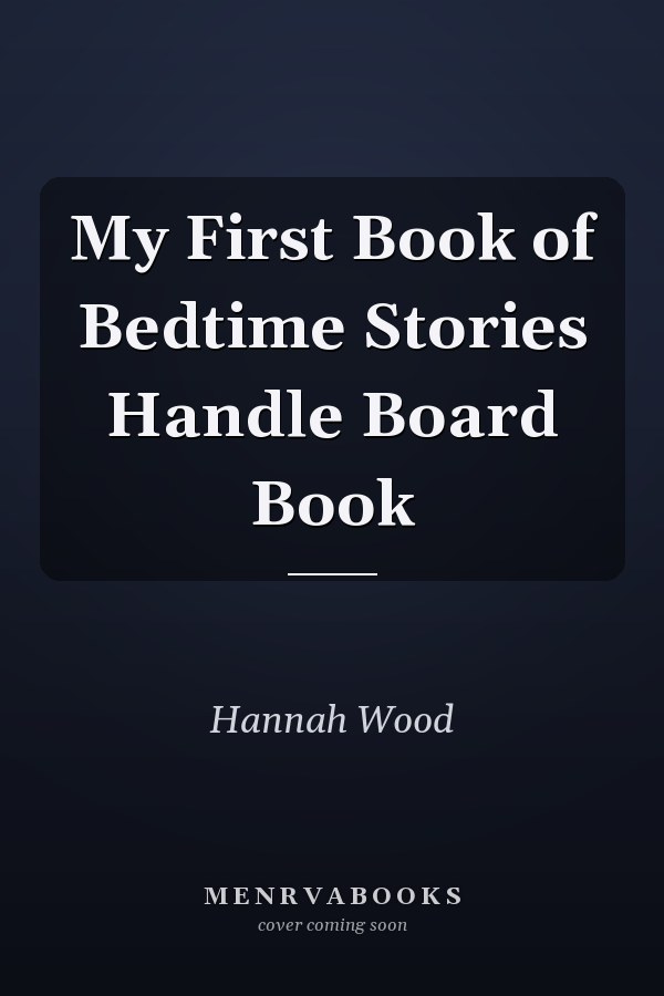 My First Book of Bedtime Stories Handle Board Book