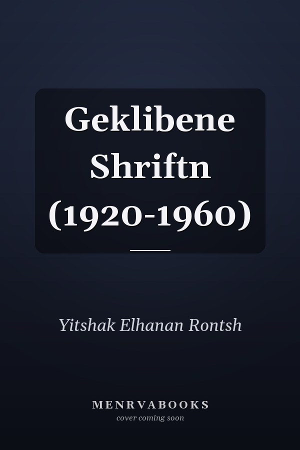 Geklibene Shriftn (1920-1960)