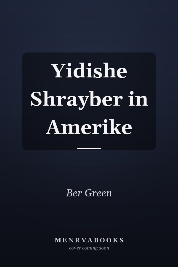 Yidishe Shrayber in Amerike