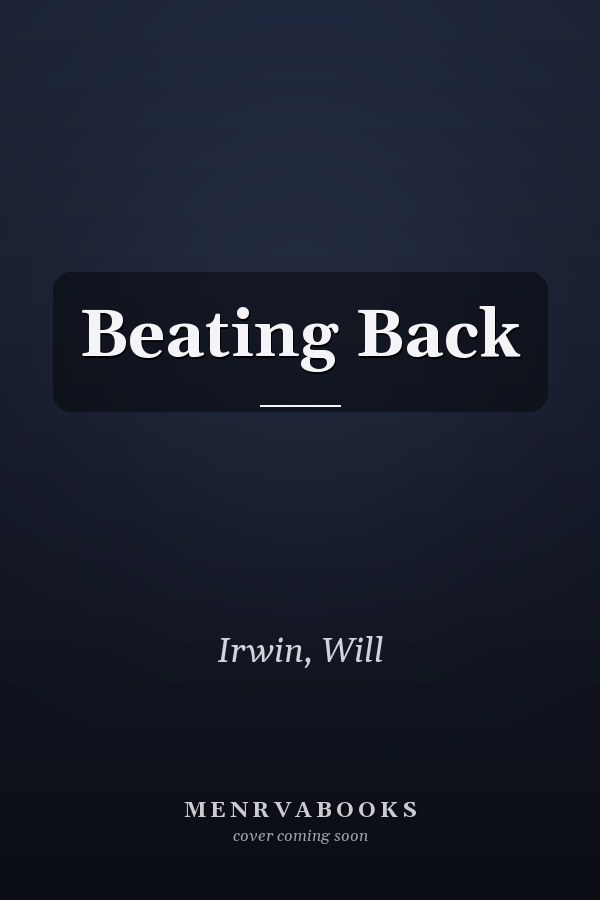 Beating Back