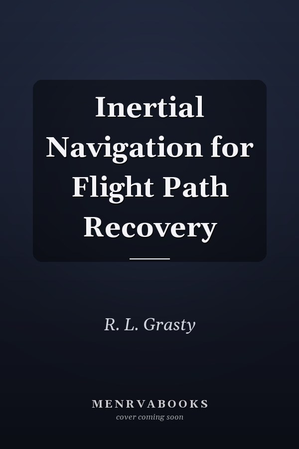 Inertial Navigation for Flight Path Recovery