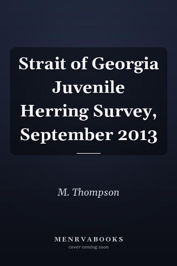 Strait of Georgia Juvenile Herring Survey, September 2013