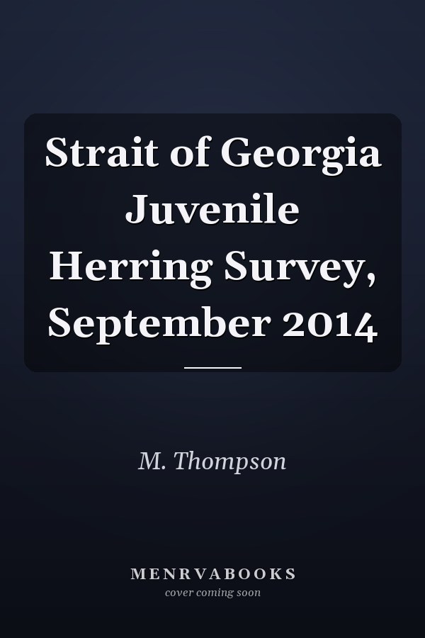 Strait of Georgia Juvenile Herring Survey, September 2014