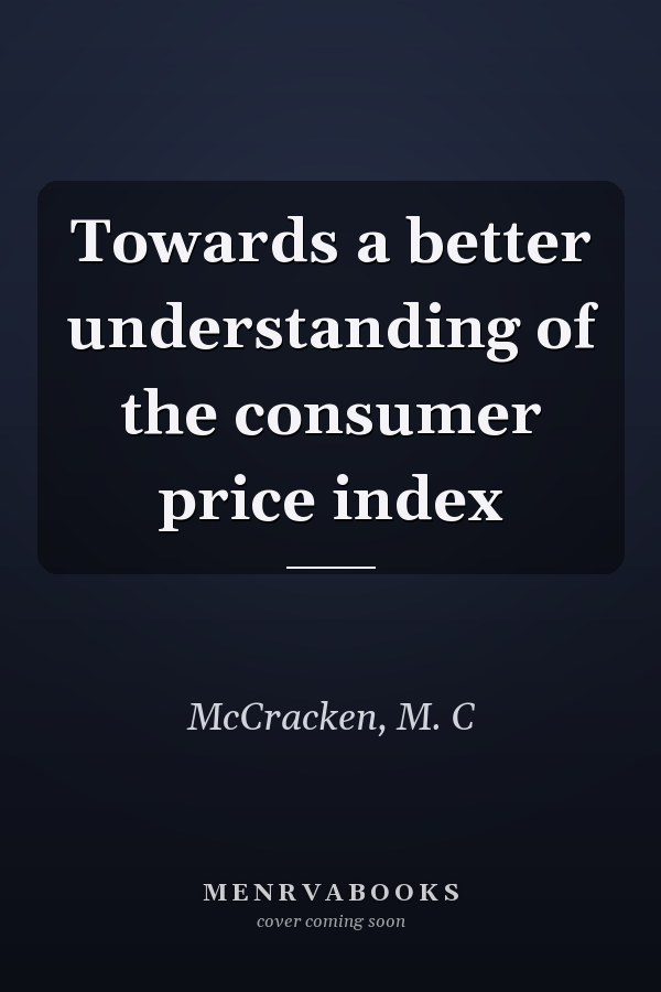 Towards a better understanding of the consumer price index