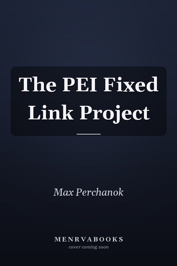 The PEI Fixed Link Project