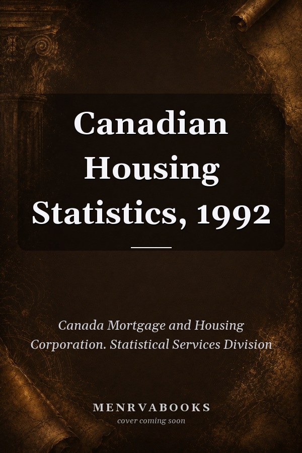 Canadian Housing Statistics, 1992