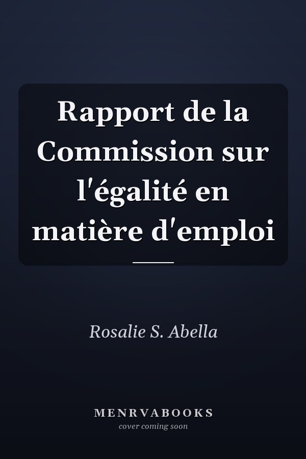 Rapport de la Commission sur l'égalité en matière d'emploi