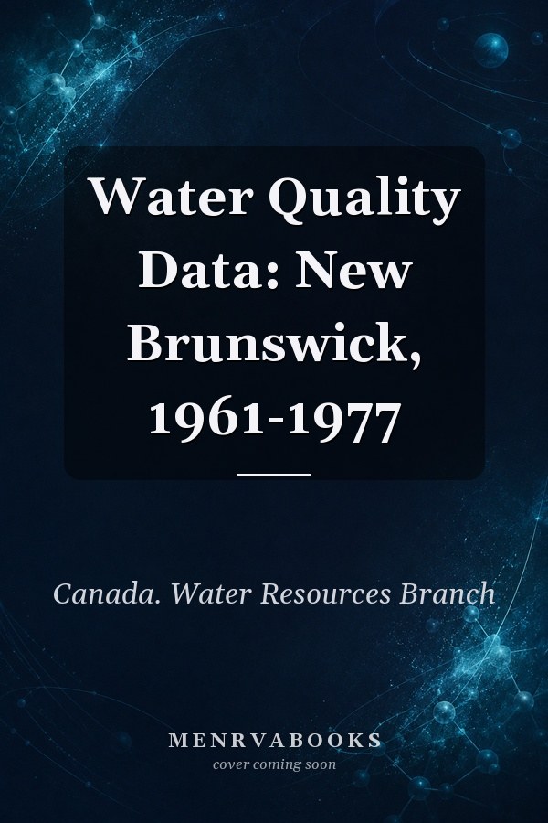 Water Quality Data: New Brunswick, 1961-1977