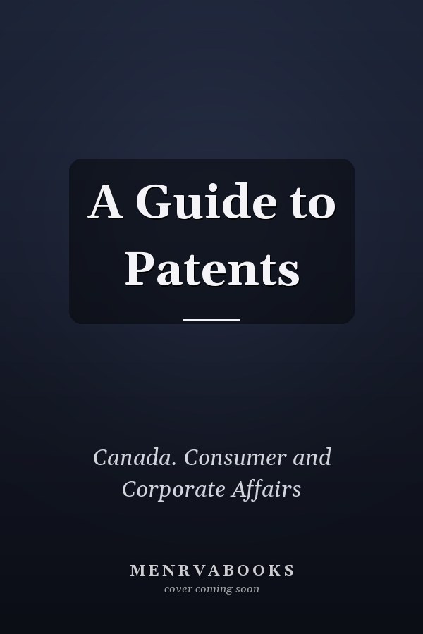 A Guide to Patents