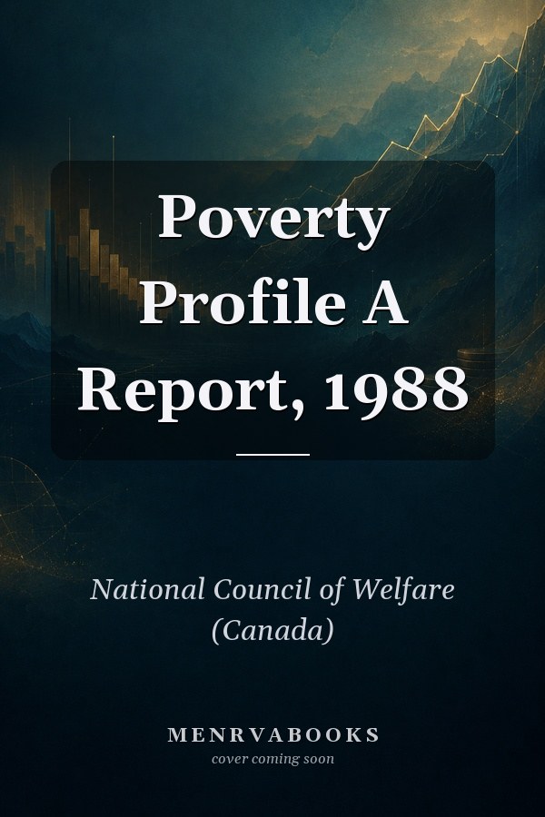 Poverty Profile A Report, 1988