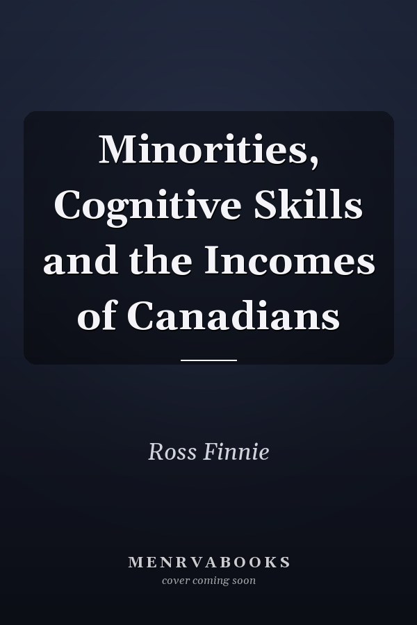 Minorities, Cognitive Skills and the Incomes of Canadians