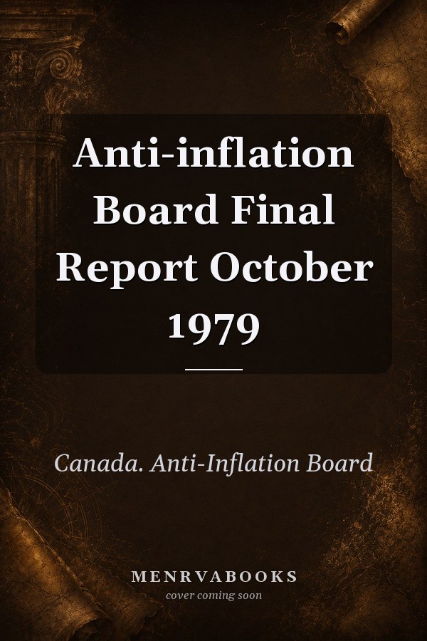 Anti-inflation Board Final Report October 1979