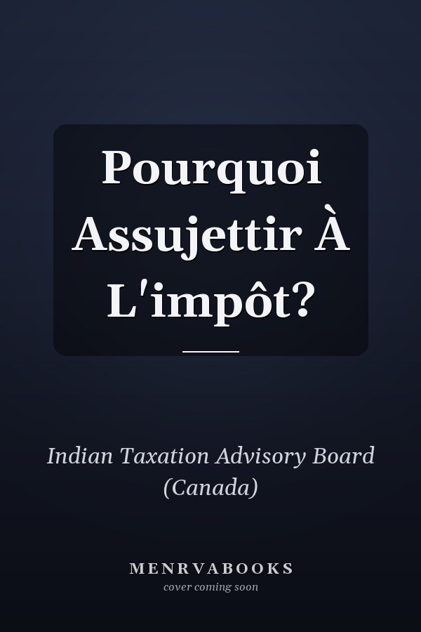 Pourquoi Assujettir À L'impôt?
