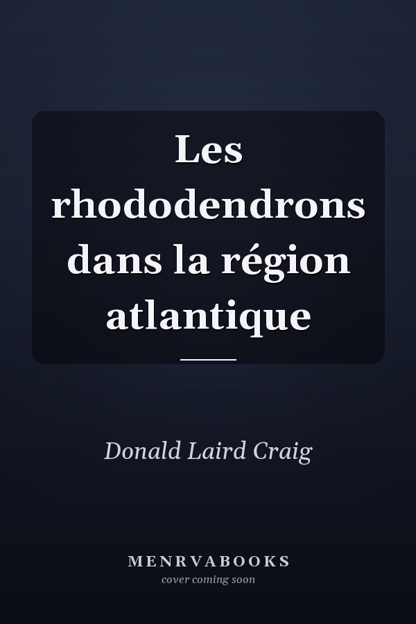 Les rhododendrons dans la région atlantique