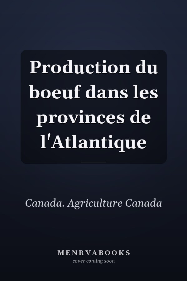 Production du boeuf dans les provinces de l'Atlantique