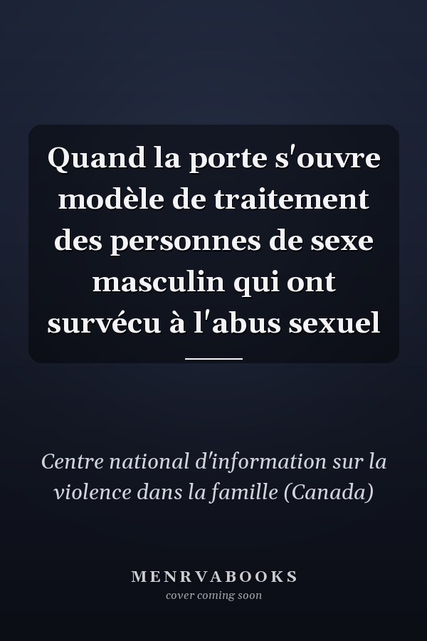 Quand la porte s'ouvre modèle de traitement des personnes de sexe masculin qui ont survécu à l'abus sexuel