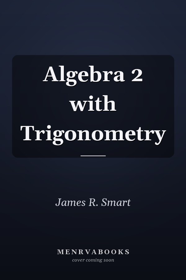 Algebra 2 with Trigonometry
