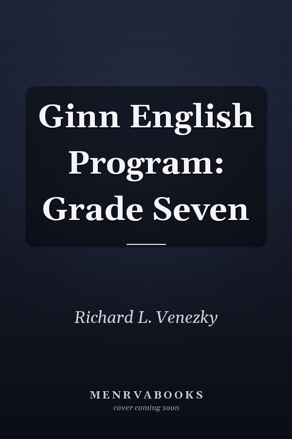 Ginn English Program: Grade Seven