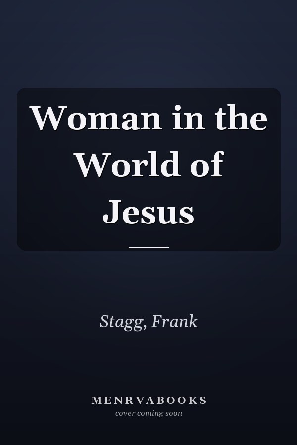 Woman in the World of Jesus